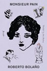 Monsieur Pain - Roberto Bolano - 9781250898142