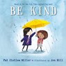 Be Kind - Pat Zietlow Miller - 9781250898456