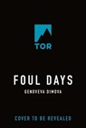 Foul Days - Genoveva Dimova - 9781250900104