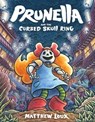 Prunella and the Cursed Skull Ring - Matthew Loux - 9781250905314
