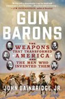 Gun Barons - Jr. John Bainbridge - 9781250905710