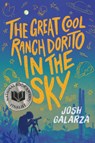 The Great Cool Ranch Dorito in the Sky - Josh Galarza - 9781250907714