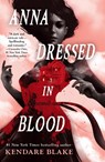 Anna Dressed in Blood - Kendare Blake - 9781250907875