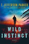 Wild Instinct - T. Jefferson Parker - 9781250907929