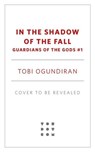 In the Shadow of the Fall - Tobi Ogundiran - 9781250907974