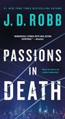 Passions in Death: An Eve Dallas Novel - J. D. Robb - 9781250909411