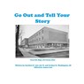 Go Out and Tell Your Story - Ed D. Cynthia Lott - 9781257715640
