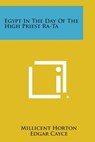 Egypt in the Day of the High Priest Ra-Ta - Millicent Horton - 9781258984519