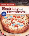 Teach Yourself Electricity and Electronics, Sixth Edition - GIBILISCO,  Stan ; Monk, Simon - 9781259585531