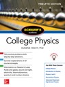 Schaum's Outline of College Physics, Twelfth Edition - Eugene Hecht - 9781259587399