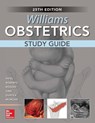 Williams Obstetrics, 25th Edition, Study Guide - Shivani Patel ; Scott Roberts ; Vanessa Rogers ; Ashley Zink - 9781259642906
