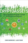 Cryptoassets: The Innovative Investor's Guide to Bitcoin and Beyond - Chris Burniske ; Jack Tatar - 9781260026672