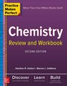 Practice Makes Perfect Chemistry Review and Workbook, Second Edition - Marian DeWane ; Heather Hattori - 9781260135176