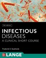 Infectious Diseases: A Clinical Short Course - Frederick Southwick - 9781260143652