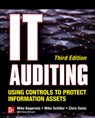 IT Auditing Using Controls to Protect Information Assets, Third Edition - Mike Kegerreis ; Mike Schiller ; Chris Davis - 9781260453225