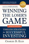 Winning the Loser's Game: Timeless Strategies for Successful Investing, Eighth Edition - Charles Ellis ; Burton Malkiel - 9781264258468