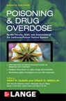 Poisoning and Drug Overdose, Eighth Edition - Kent Olson ; Craig Smollin ; Ilene Anderson ; Neal Benowitz - 9781264259083