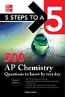 5 Steps to a 5: 500 AP Chemistry Questions to Know by Test Day, Fourth Edition - Mina Lebitz - 9781264275045