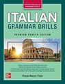 Italian Grammar Drills, Premium Fourth Edition - Paola Nanni-Tate - 9781264286379