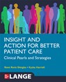 Insight and Action for Better Patient Care: Clinical Pearls and Strategies - Rene Revis Shingles ; Kysha Harriell - 9781264681433