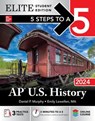 5 Steps to a 5: AP U.S. History 2024 Elite Student Edition - MURPHY,  Daniel ; Lewellen, Emily - 9781265261641