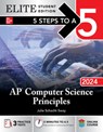 5 Steps to a 5: AP Computer Science Principles 2024 Elite Student Edition - Julie Schacht Sway - 9781265287566