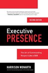 Executive Presence, Second Edition - Harrison Monarth - 9781265613259