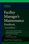 Facility Manager's Maintenance Handbook 2e (Pb) - Bernard T. Lewis - 9781265827274