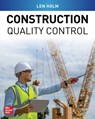 Construction Quality Control - Len Holm - 9781265833886