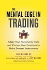 The Mental Edge in Trading (Pb) - Jason Williams - 9781265923259