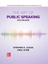 ISE The Art of Public Speaking: 2023 Release - Stephen Lucas ; Paul Stob - 9781266755231
