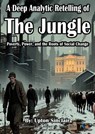 A Deep Analytic Retelling of The Jungle - Upton Sinclair - 9781267192950