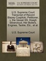 U.S. Supreme Court Transcript of Record Blazey Czaplicki, Petitioner, V. the Vessel SS. Hoegh Silvercloud, Her Boilers, Engines, Tackle, Etc., et al. - U. S. Supreme Court - 9781270037453
