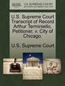 U.S. Supreme Court Transcript of Record Arthur Terminiello, Petitioner, V. City of Chicago. - U. S. Supreme Court - 9781270217091