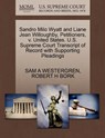 Sandro Milo Wyatt and Liane Jean Willoughby, Petitioners, V. United States. U.S. Supreme Court Transcript of Record with Supporting Pleadings - Sam A Westergren ; Robert H Bork - 9781270650782