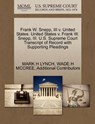 Frank W. Snepp, III V. United States. United States V. Frank W. Snepp, III. U.S. Supreme Court Transcript of Record with Supporting Pleadings - Mark H Lynch ; Wade H McCree ; Additional Contributors - 9781270713661