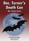Doc. Turner's Death Cue - Arthur Leo Zagat - 9781281807168