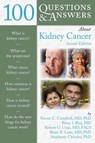 100 Questions & Answers About Kidney Cancer - Steven C. Campbell ; Brian I. Rini ; Robert G. Uzzo ; Brian Lane - 9781284038576