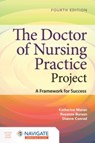 The Doctor of Nursing Practice Project: a Framework for Success - Katherine J. Moran ; Rosanne Burson ; Dianne Conrad - 9781284255447