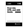 First Aid, CPR and AED Field Guide - American Academy of Orthopaedic Surgeons (AAOS) ; American College of Emergency Physicians (ACEP) ; Alton L. Thygerson ; Steven M. Thygerson - 9781284329940