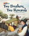 Our World Readers: Two Brothers, Two Rewards - Andrea Seargent - 9781285191454