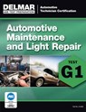 ASE Technician Test Preparation Automotive Maintenance and Light Repair (G1) - Delmar Cengage Learning - 9781285753805
