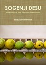 Sogenji Desu - Verhalen Uit Een Japans Zenklooster - Bertjan Oosterbeek - 9781291431667