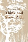 Think and Grow Rich - Napoleon Hill - 9781291741360