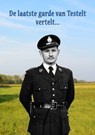 De Laatste Garde Van Testelt Vertelt - Jozef Cuypers - 9781291750720