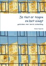Je Tikt Er Tegen En Het Zingt, Gedichten Over Gerrit Achterberg - diverse dichters uit Nederland en Vlaanderen - 9781291783803
