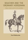 Baucher and the Ordinary Horseman - Tom Widdicombe - 9781291824568