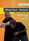 Wing Chun - the Brutality of Biu Jee - Hse - Mark Beardsell - 9781291992274