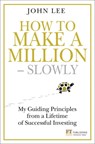 How to Make a Million – Slowly - John Lee - 9781292005089