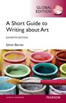 Short Guide to Writing About Art, A, Global Edition - Sylvan Barnet - 9781292059907